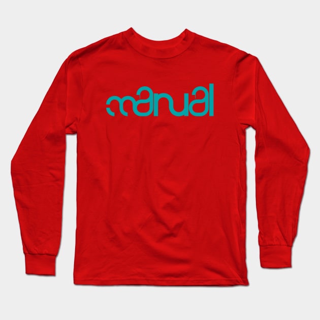 MANUAL Long Sleeve T-Shirt by toeantjemani